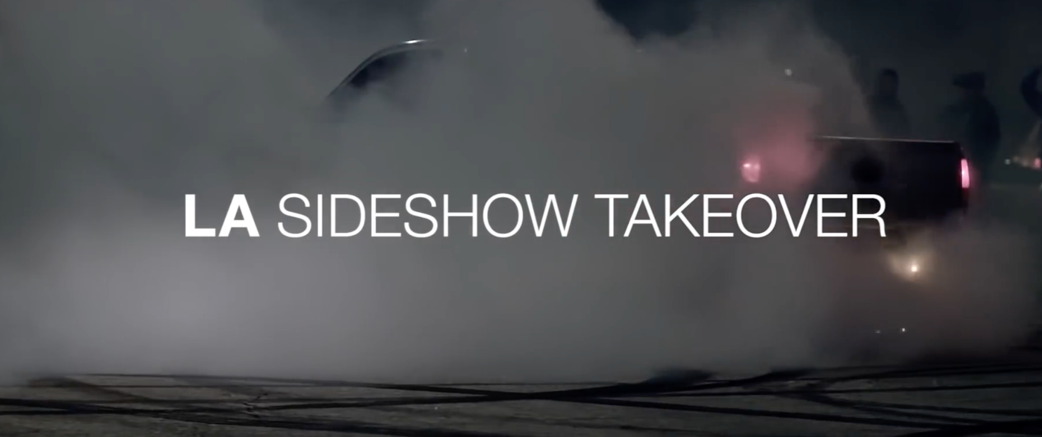 Shutting Down the Streets of LA: Sideshow Takeovers