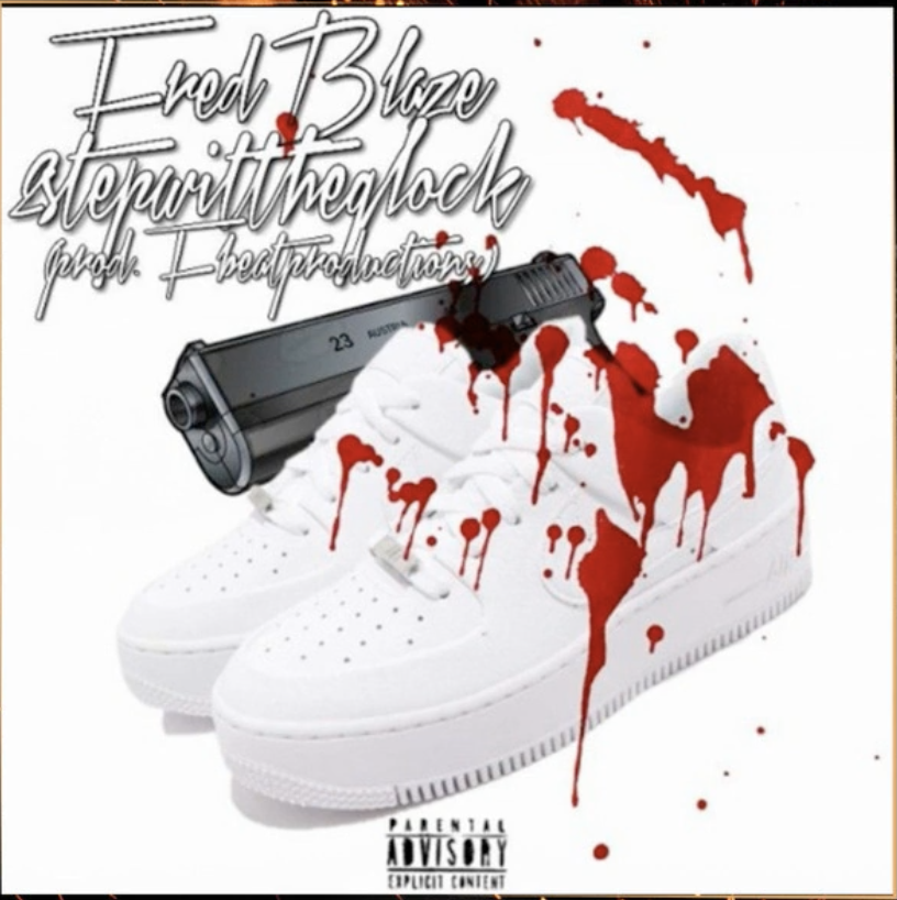 Fred Blaze - 2 Step Wit The Glock (New Audio)