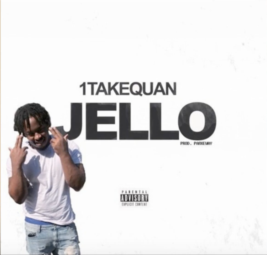 1TakeQuan - Jello (Audio)