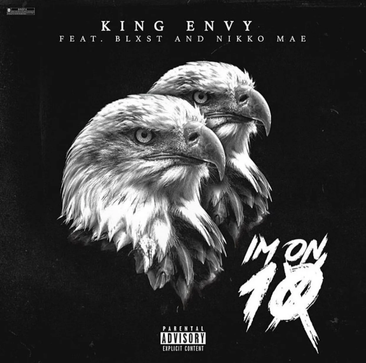 "I'm On 10" King Envy x Blxst ft Nikko Mae