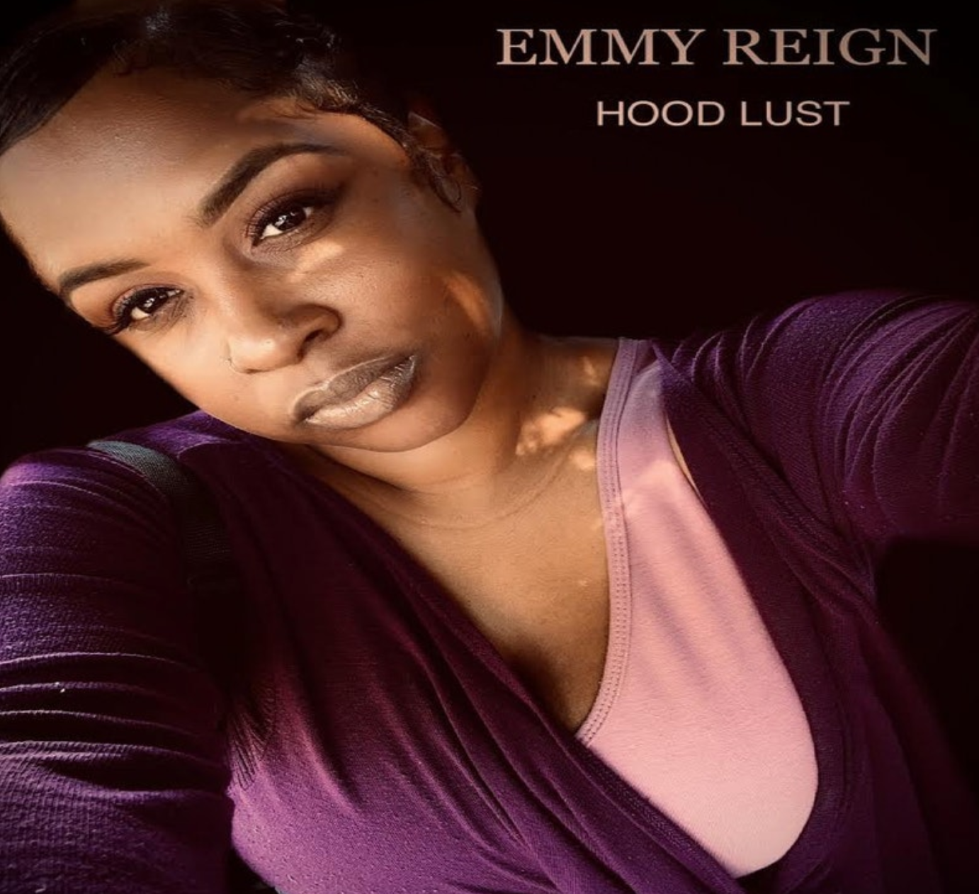 Emmy Reign - "Hood Lust" Now Streaming Everywhere!