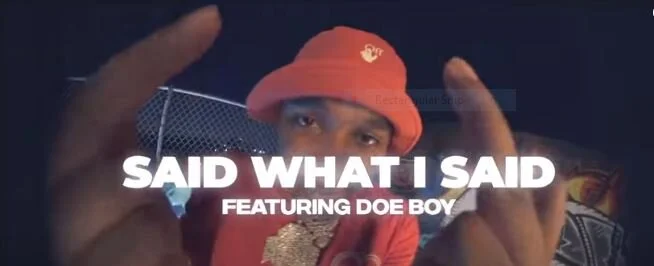 Dave East - Said What I Said feat Doe Boy (Music Video)