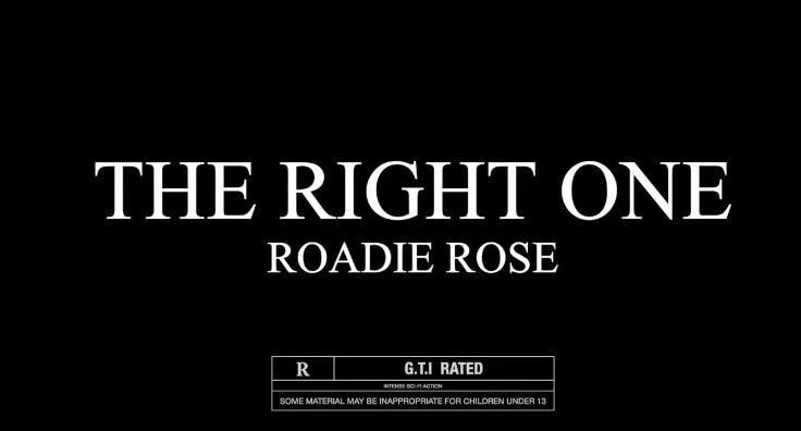 Roadie Rose - The Right One (Music Video) 