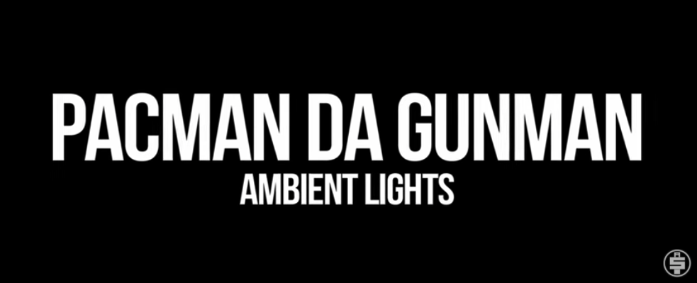 Pacman Da Gunman - Ambient Lights (Official Music Video)
