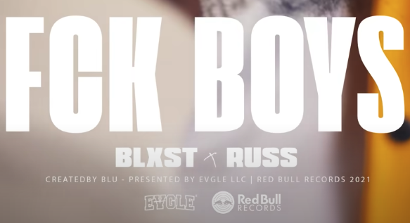 Blxst feat. Russ - Fck Boys (Music Video)