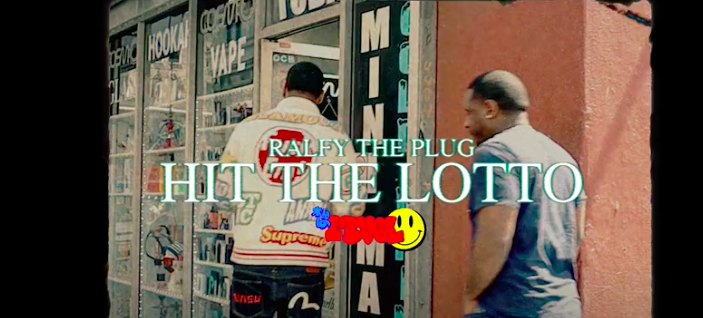 RALFY THE PLUG - HIT THE LOTTO || (SHOT BY: @IMNOTEVOL)