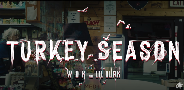 Only The Family, Lil Durk &amp; Chief Wuk - Turkey Season (Music Video)