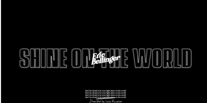 Eric Bellinger - Shine On The World (Music Video)
