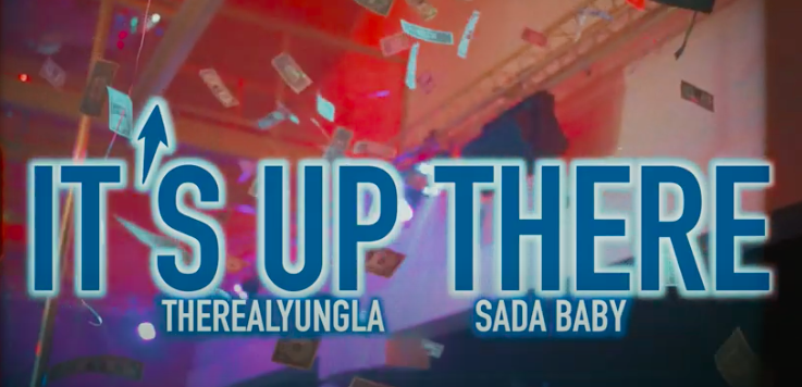 TheRealYungLA feat. Sada Baby - It's Up There