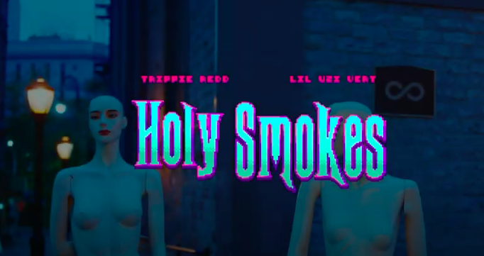 trippie redd - holy smokes ft. lil uzi vert (lyrics) 