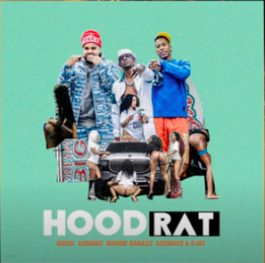 Rucci x AzChike x Boosie Badazz x AzSwaye x Pjay - Hoodrat (Official Audio)