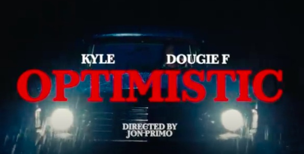 KYLE Ft. Dougie F - Optimistic (Official Music Video)