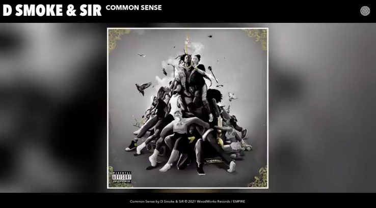 D Smoke &amp; SiR - Common Sense (Official Audio)