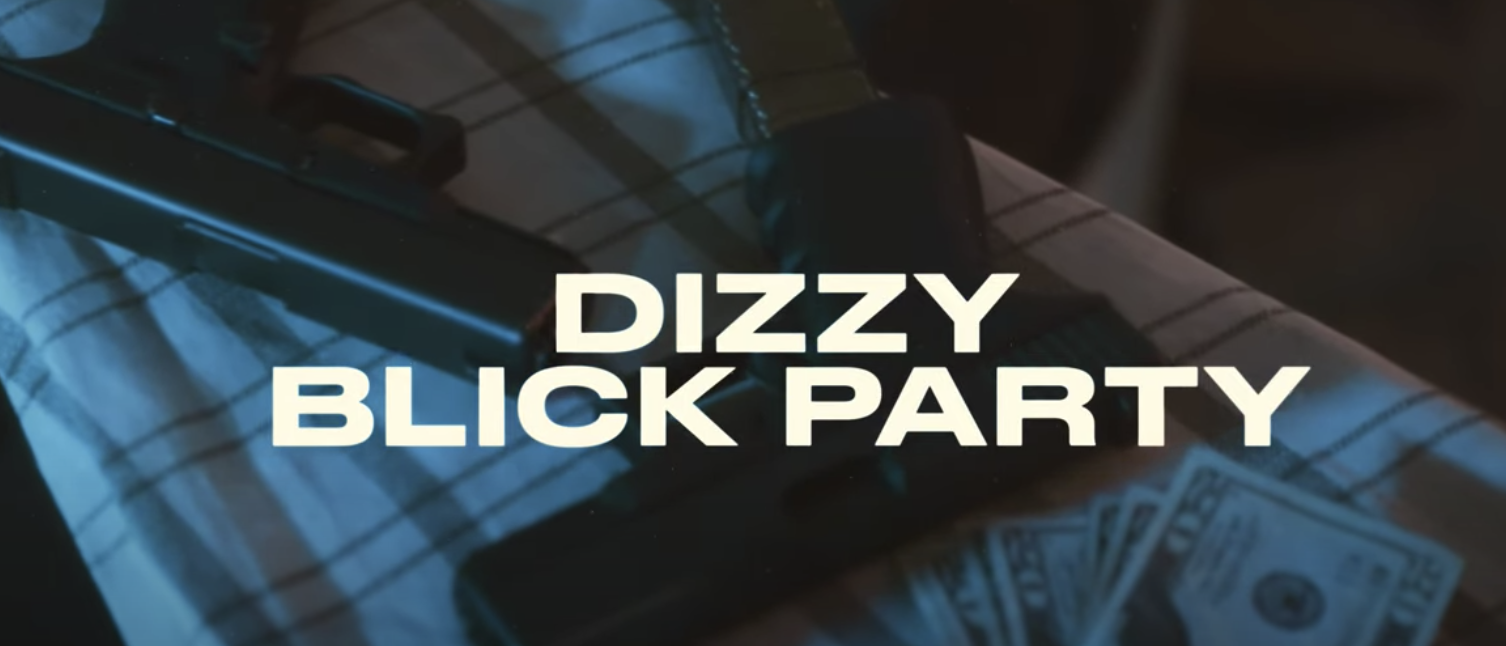 Dizzy - BLICK PARTY (Music Video)