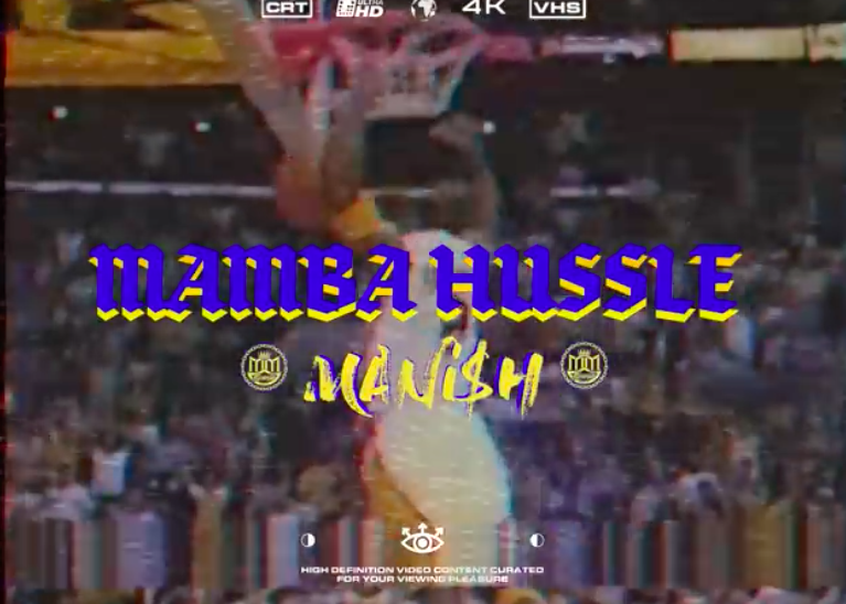 MANi$H - Mamba Hussle (The Official Music Video)