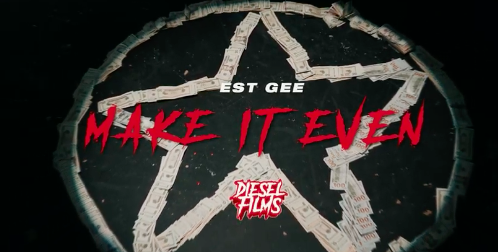 EST Gee - Make It Even (Official Music Video)