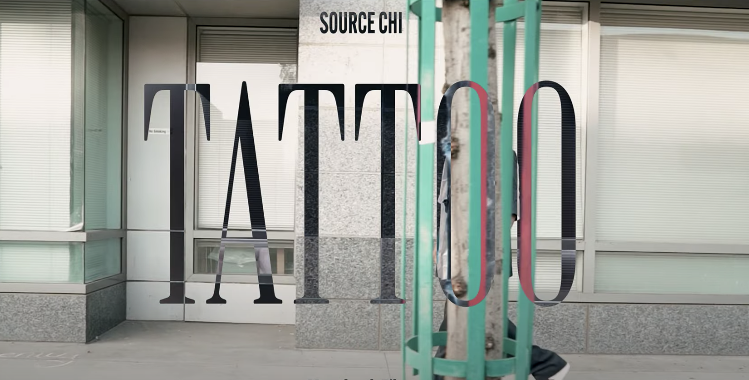 Source Chi - Tattoo (Indie Music Video)