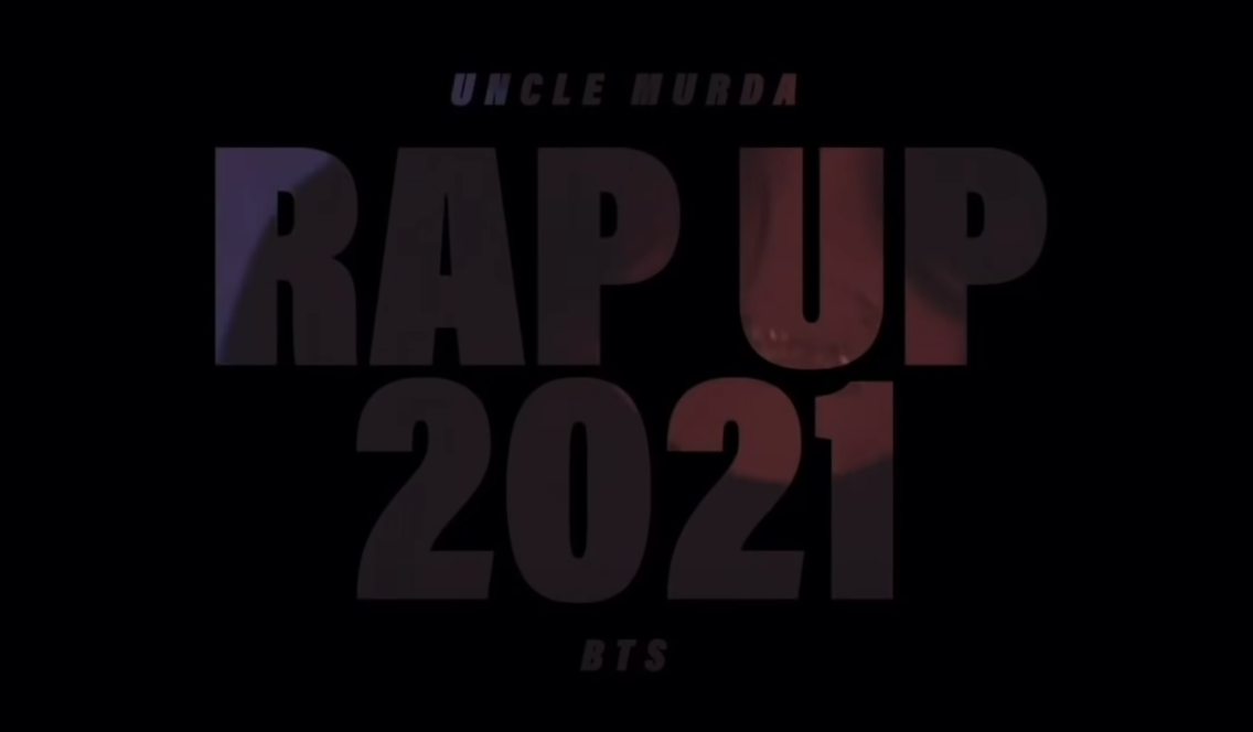 Uncle Murda - Rap Up 2021 (Official Video)