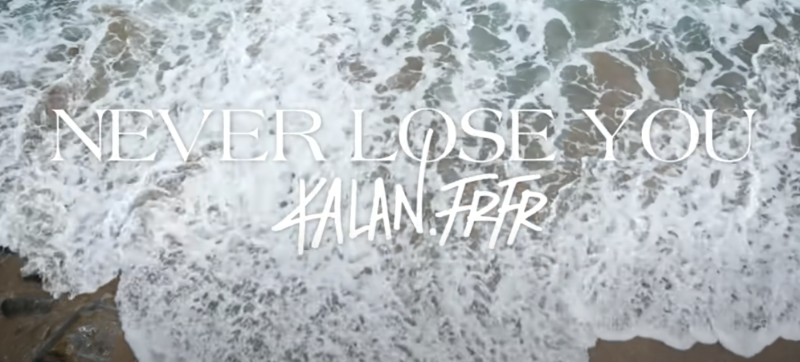 Kalan.FrFr - "Never Lose You" (Official Music Video)