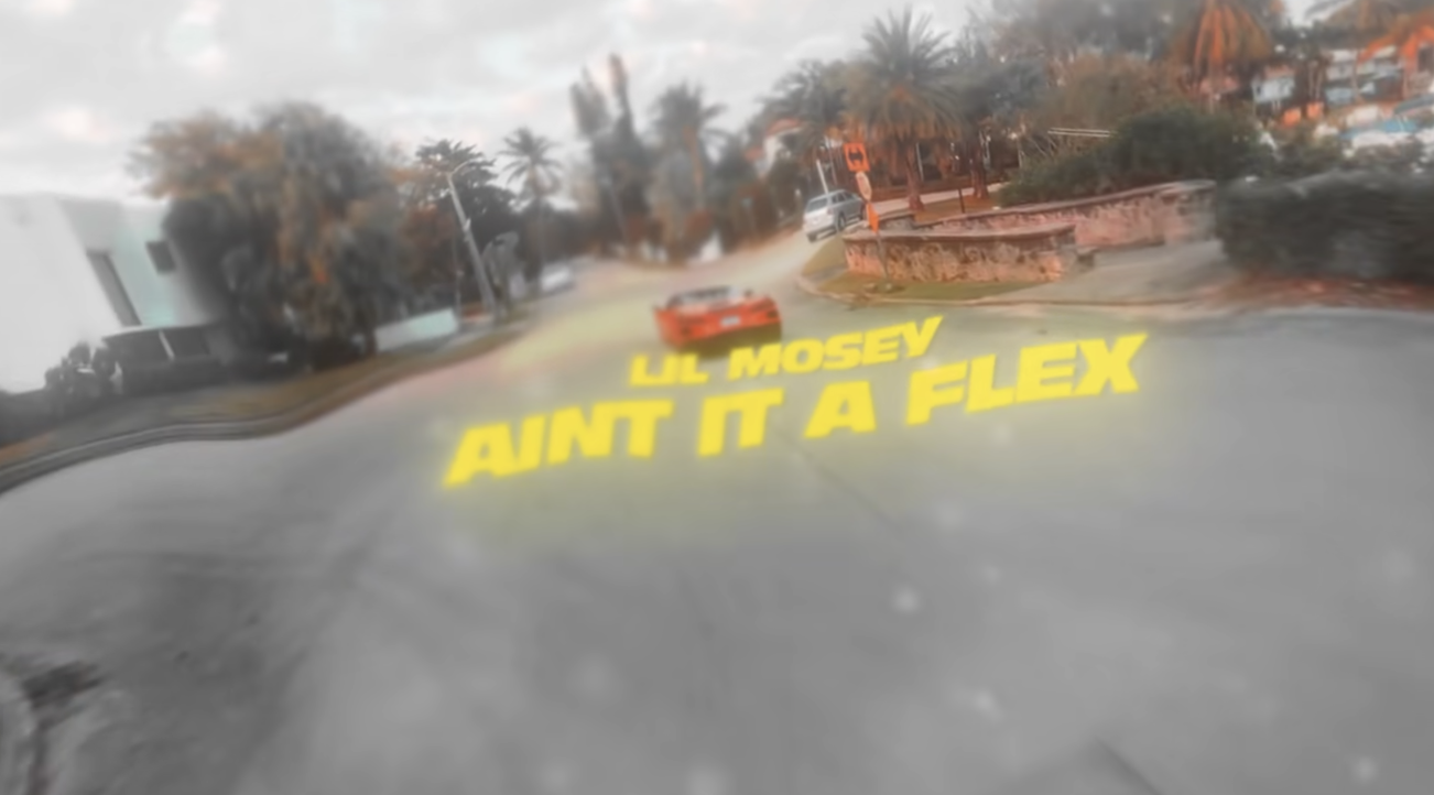 Lil Mosey - Ain't It A Flex (Official Music Video)