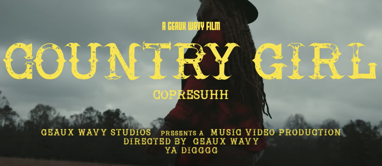 CoPresuhh - Country Girl (Music Video)