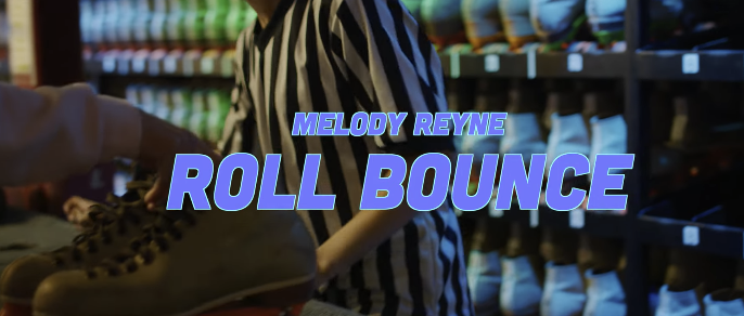 Melody Reyne - Roll Bounce (Music Video)