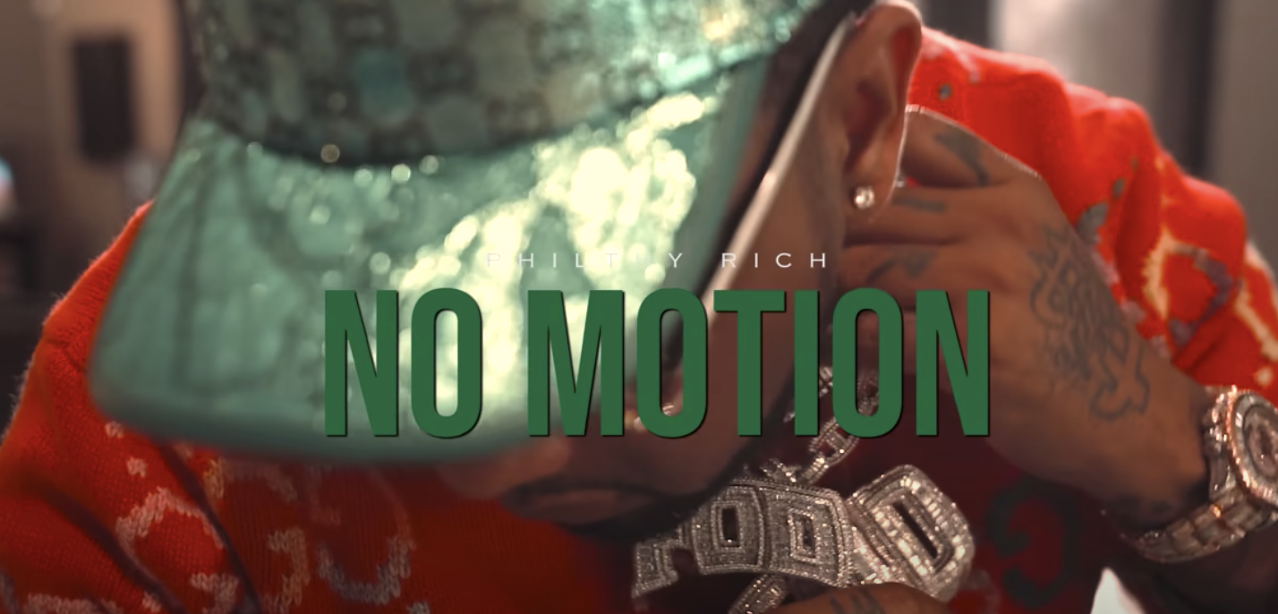 Philthy Rich - No Motion (Official Video)