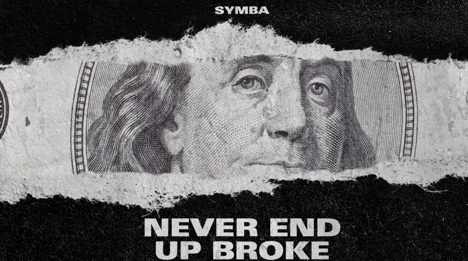 Symba - Never End Up Broke [Official Audio]