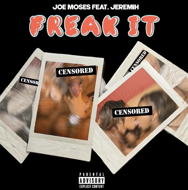 Joe Moses feat. Jeremih - Freak It (Official Audio) 
