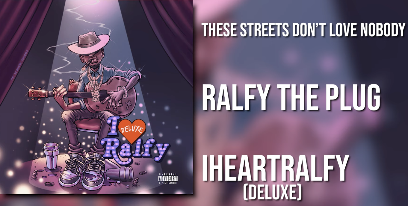 Ralfy The Plug - These Streets Don't Love Nobody [Official Audio]