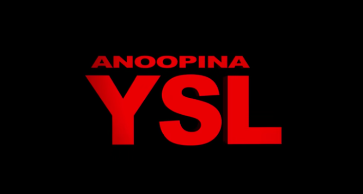 ANOOPINA - YSL (Official Video)