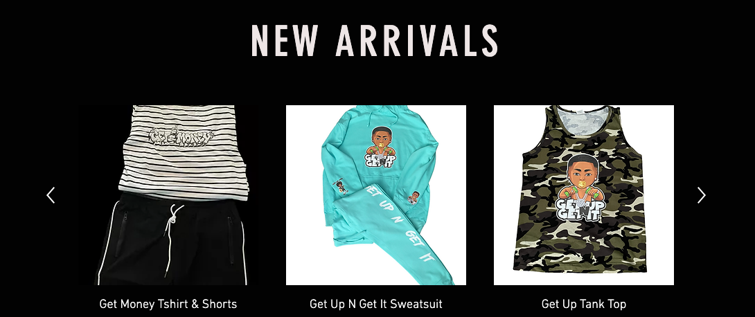 Get Up N Get It - (New Clothing Company)