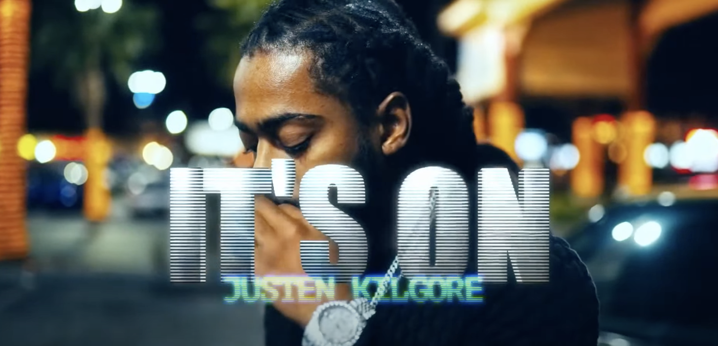 Justen Kilgore - It’s On (Music Video)