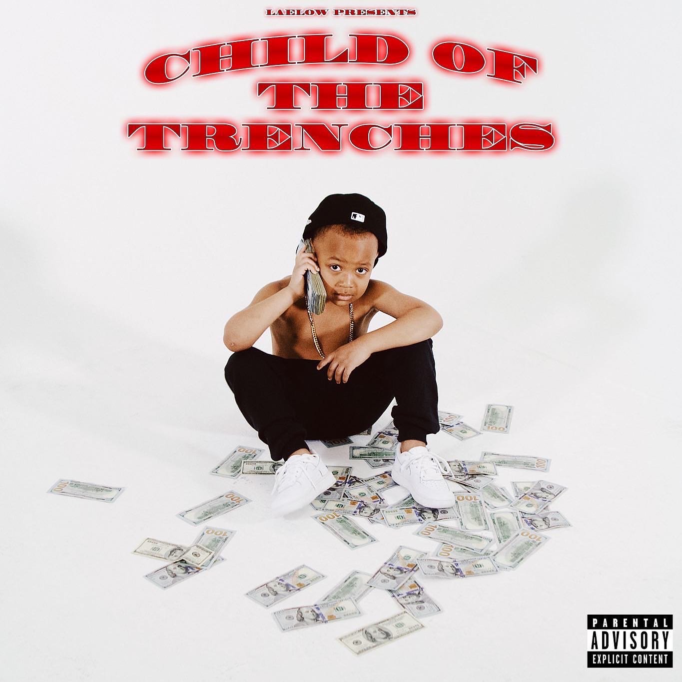 LaeLow - Child Of The Trenches (Audio)