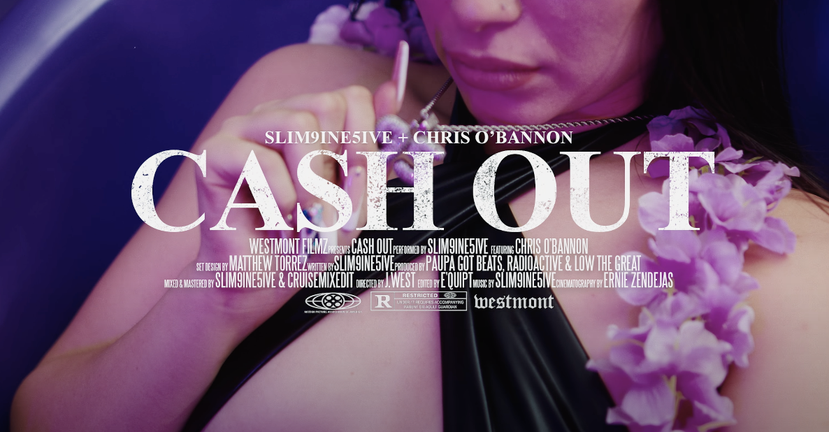 Slim9ine5ive ft. Chris O'Bannon - Cash Out (Official Music Video)