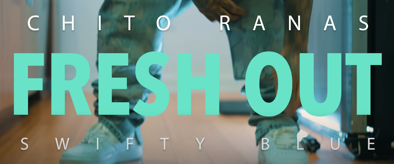 Chito Rana$ x Swifty Blue - "Fresh Out" (Official Video)