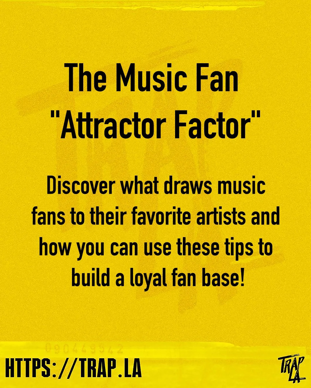 The Music Fan "Attractor Factor": Building a Loyal Fan Base