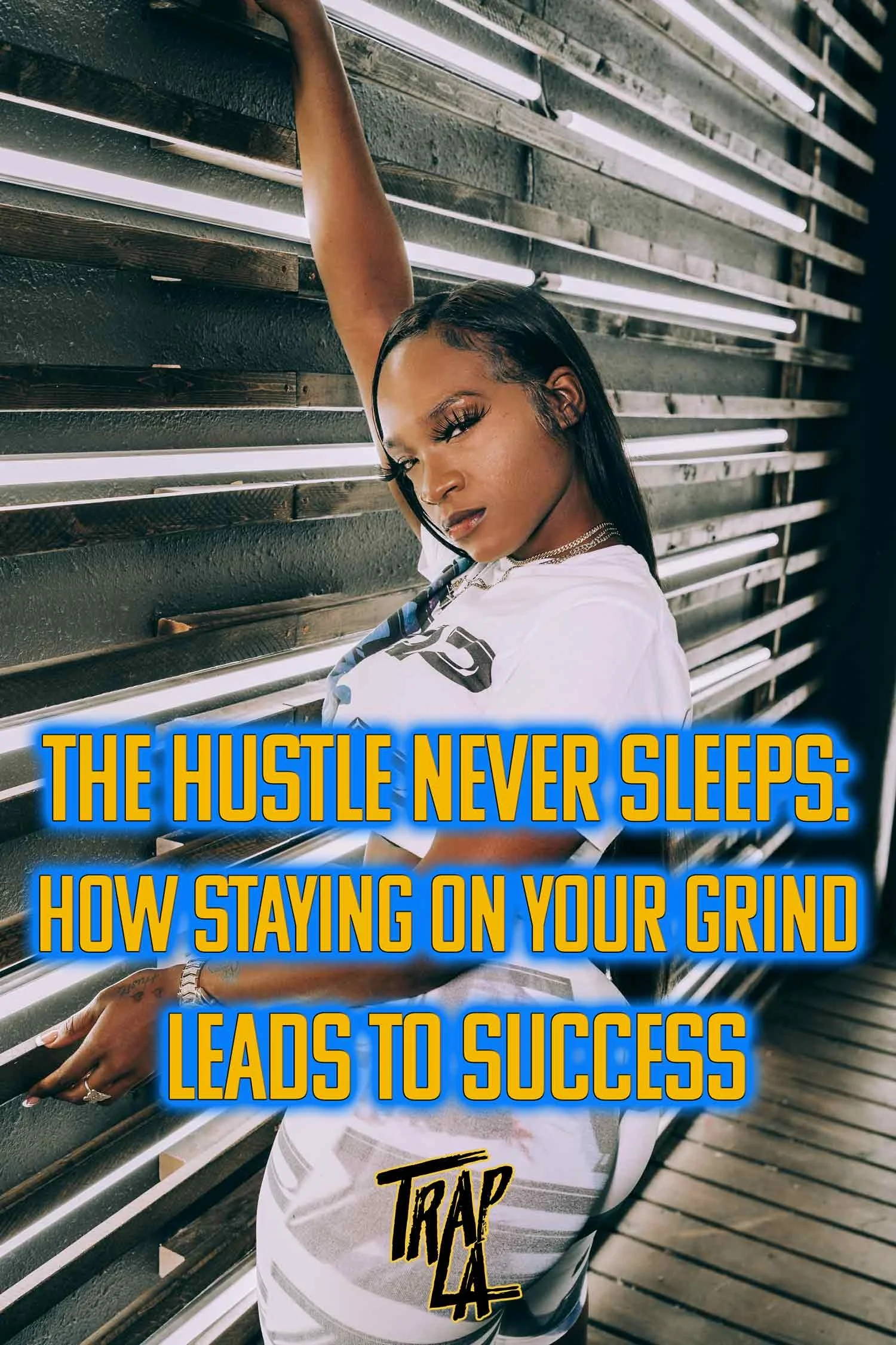 The Hustle Never Sleeps: How Staying on Your Grind Leads to Success