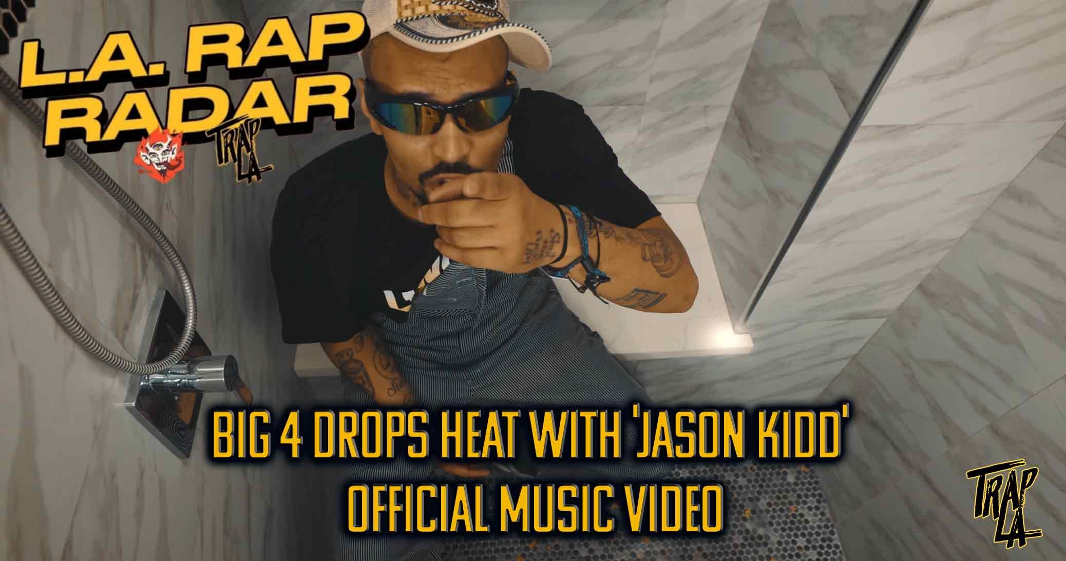 Big 4 Drops Heat with 'Jason Kidd' Official Music Video