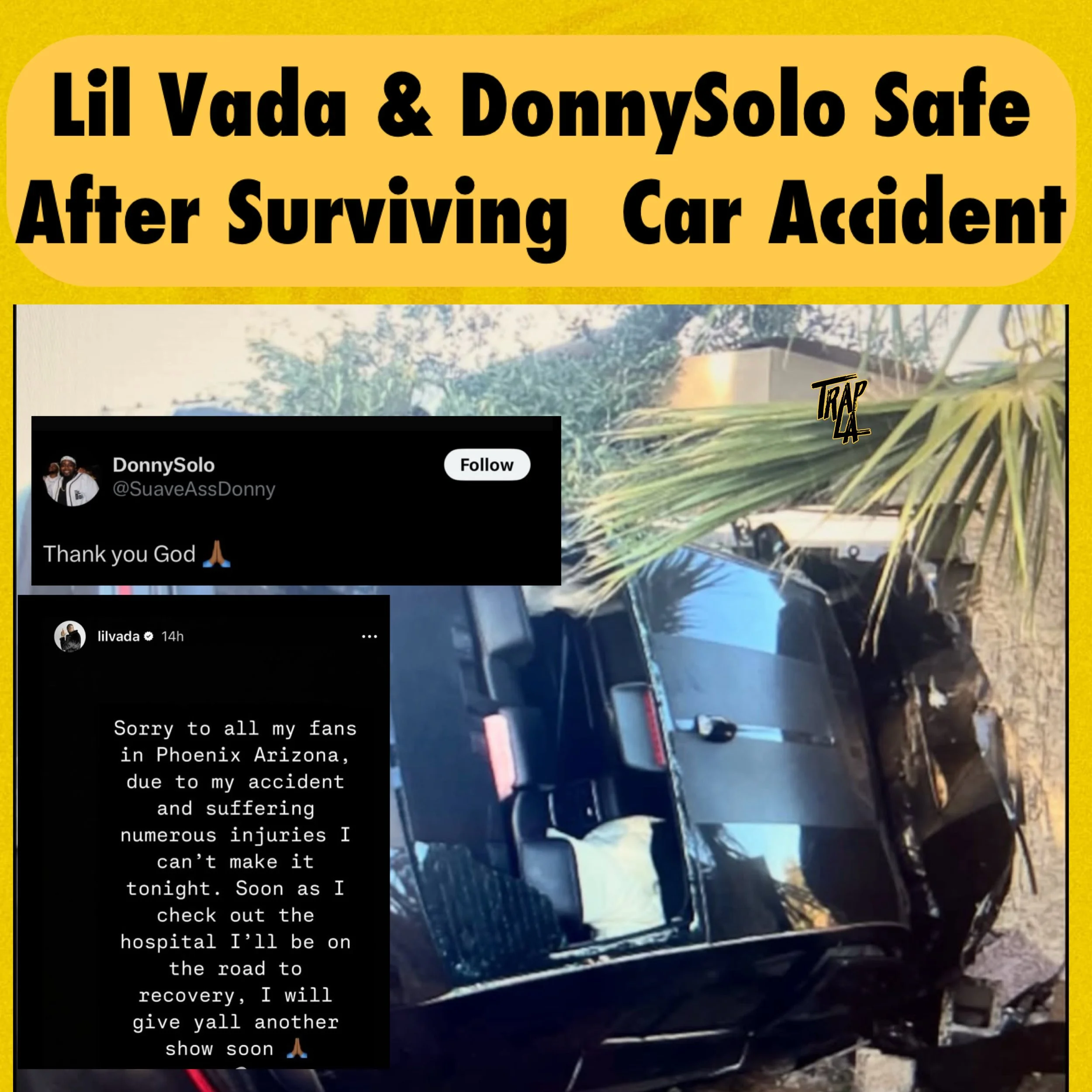 Lil Vada and Donny Solo Recovering After Car Accident