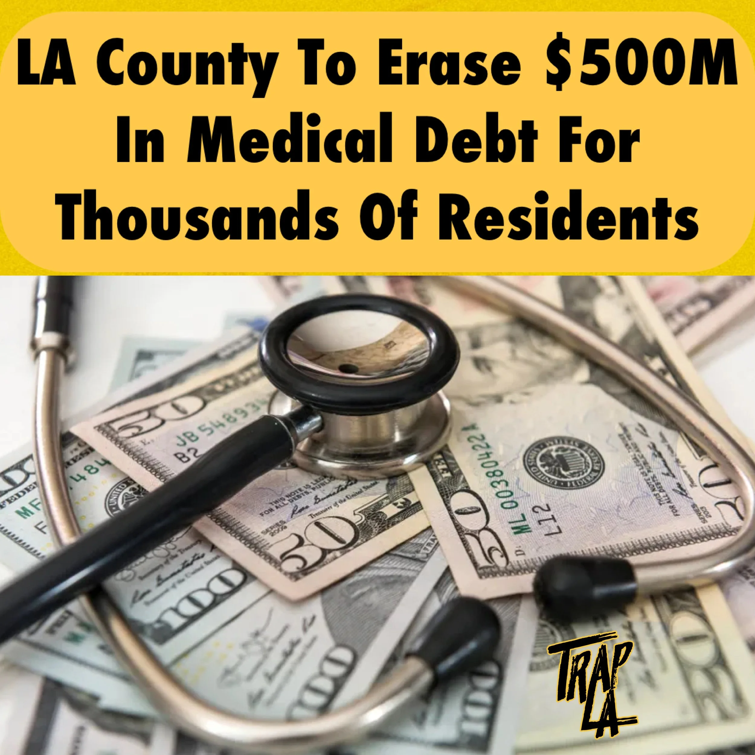 LA County to Erase $500 Million in Medical Debt for Thousands of Residents