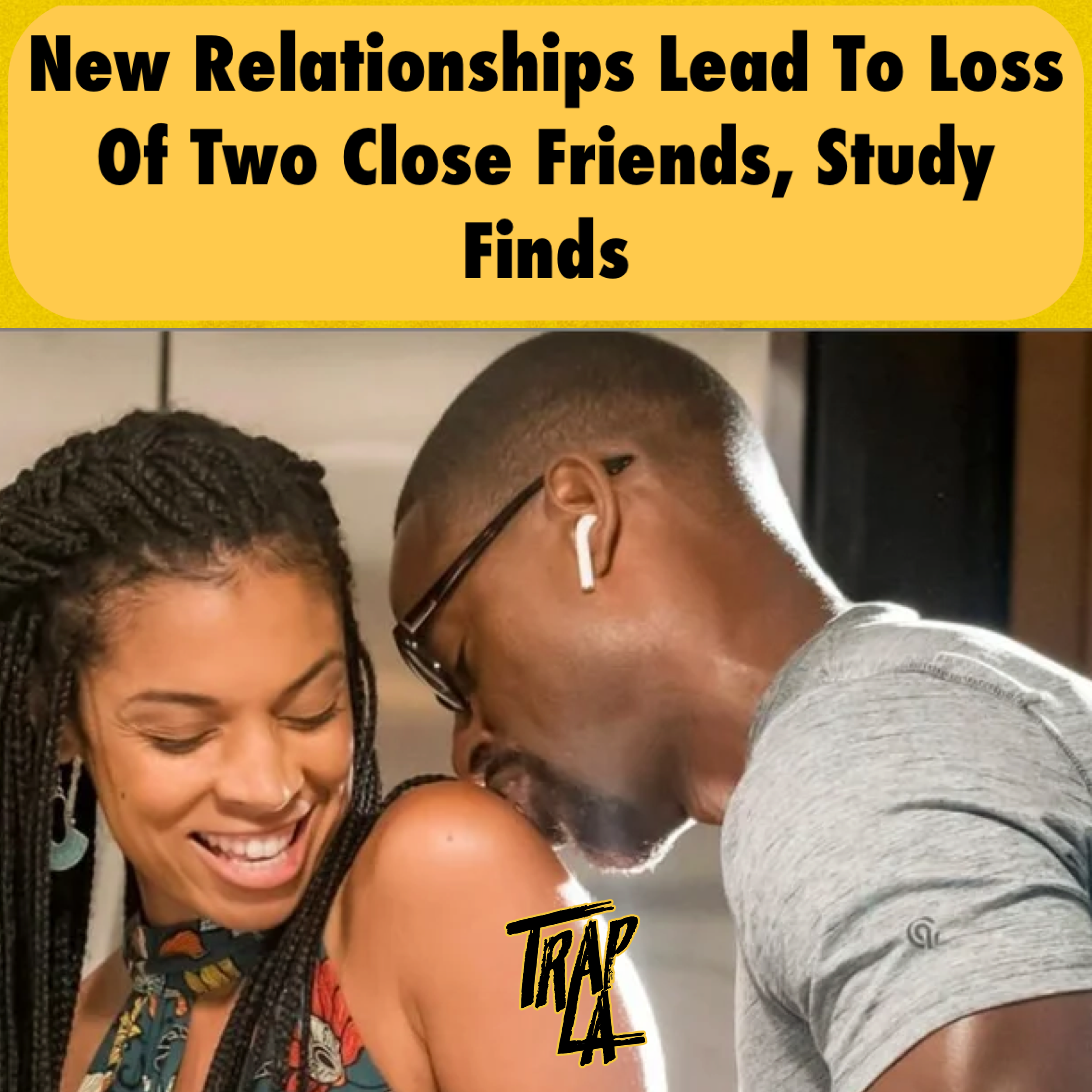 New Relationships Lead to Loss of Two Close Friends, Study Finds