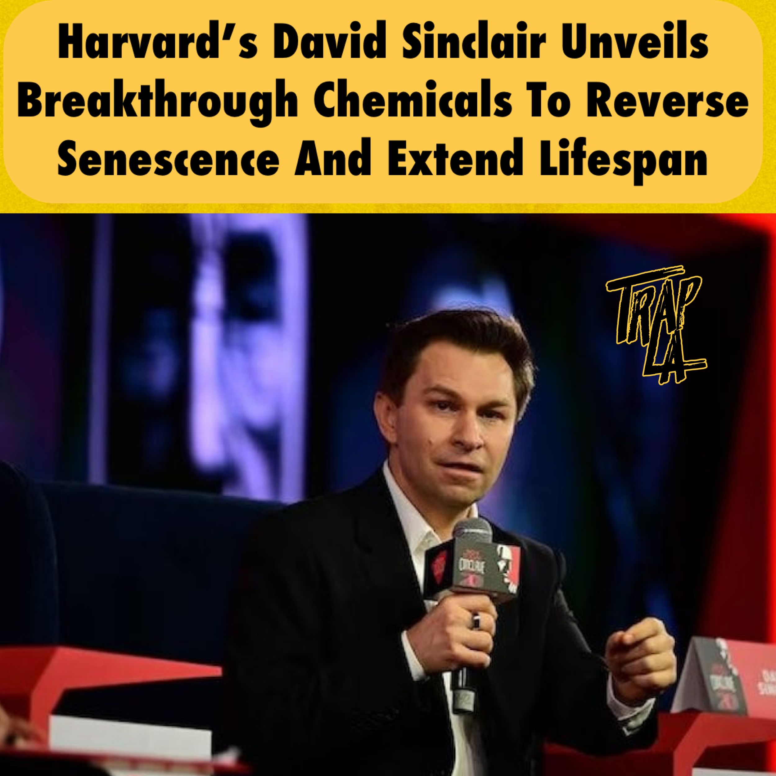 Harvard's David Sinclair Unveils Breakthrough Chemicals to Reverse Senescence and Extend Lifespan