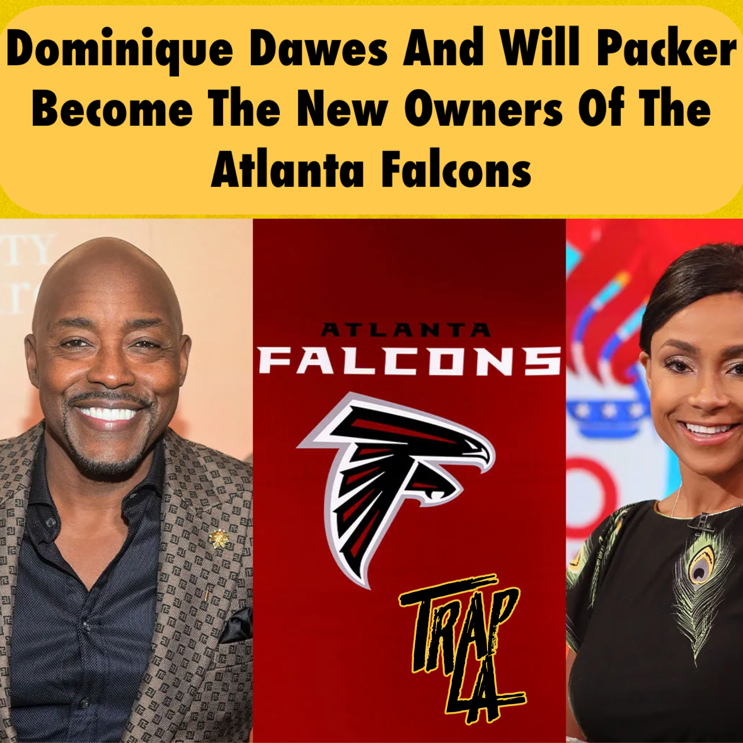 Dominique Dawes and Will Packer Become the New Owners of the Atlanta Falcons