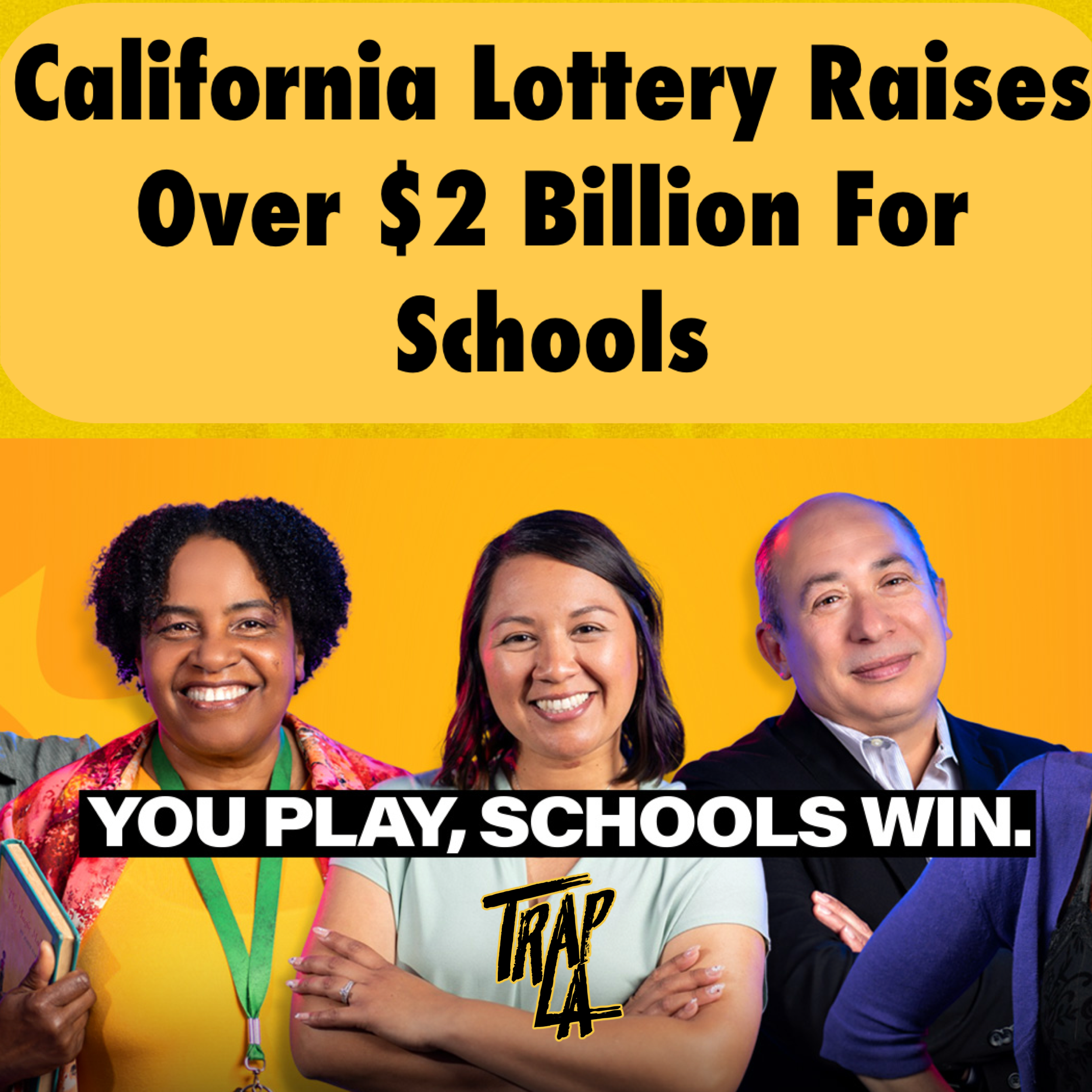 California Lottery Raises Over $2 Billion for Schools