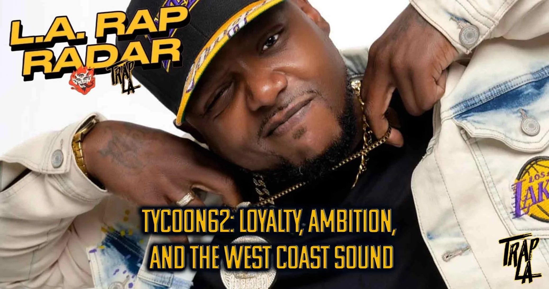 Tycoon62: Loyalty, Ambition, and the West Coast Sound