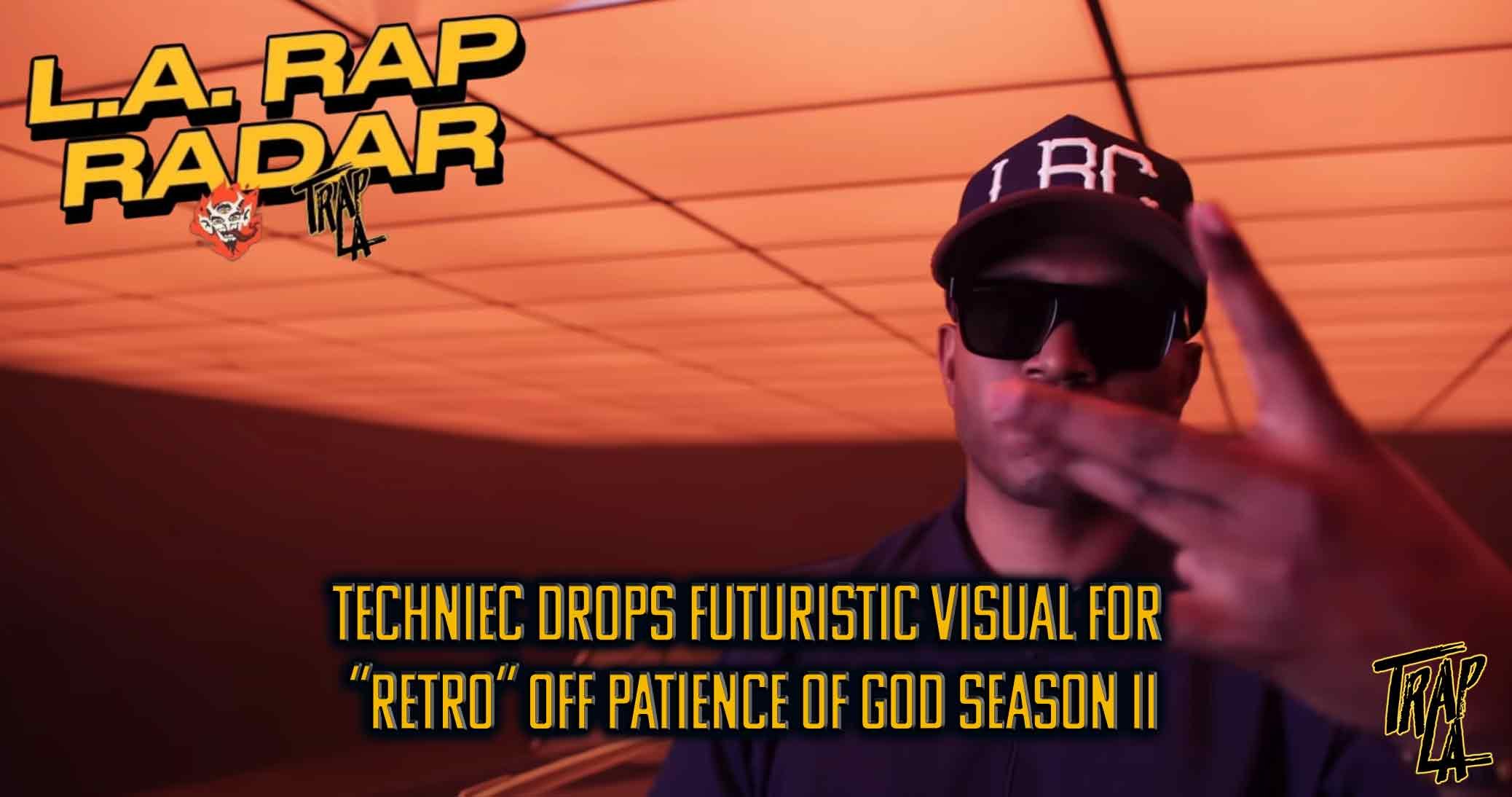 Techniec Drops Futuristic Visual for “RETRO” off Patience of God Season II
