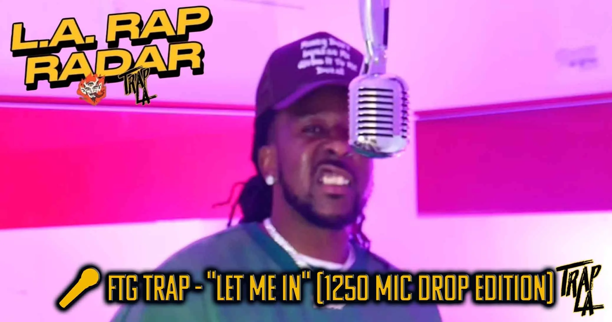 🎤 FTG TRAP - "LET ME IN" (Mic Drop Edition)