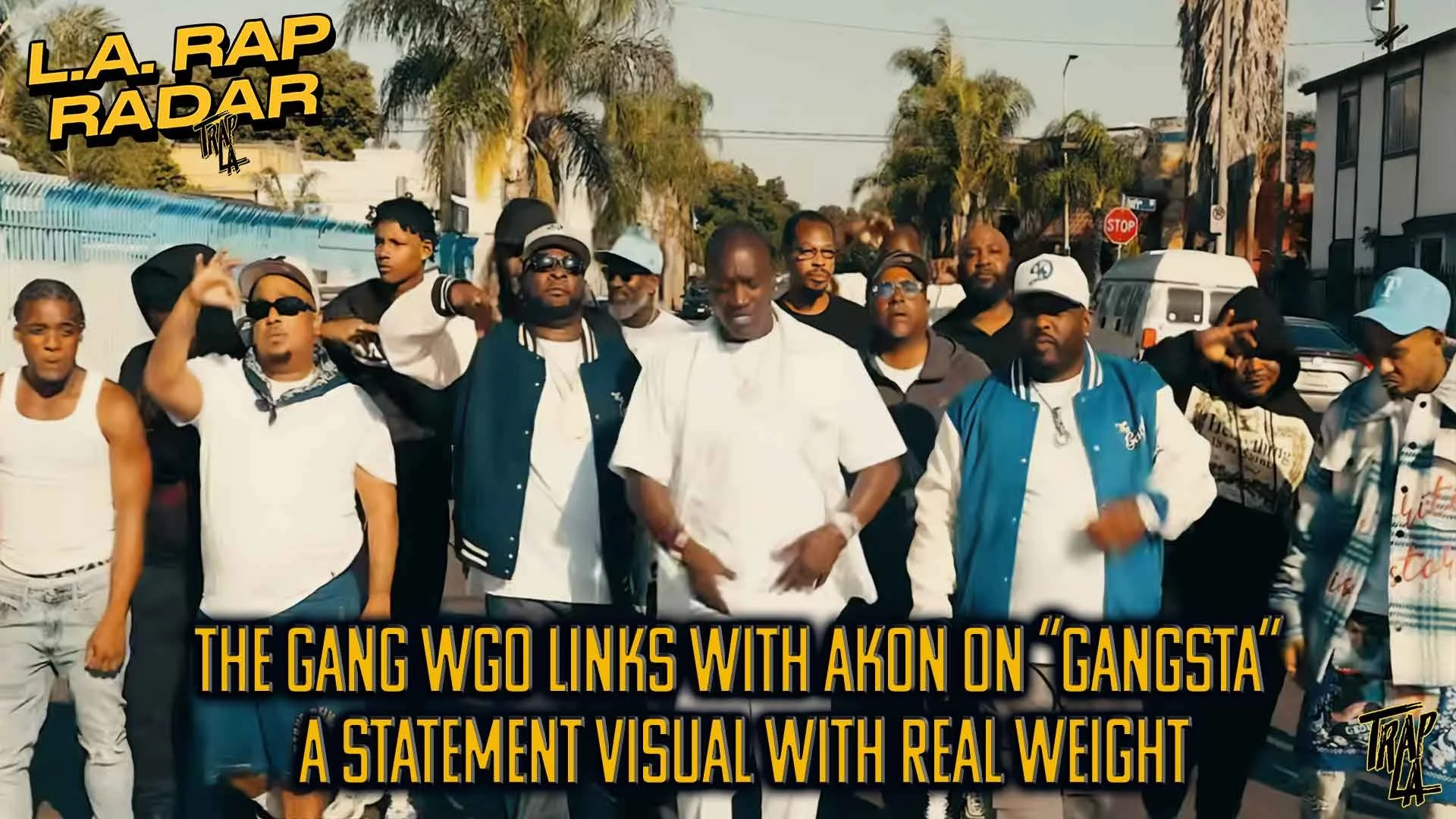 The Gang WGO Links With Akon on “Gangsta” — A Statement Visual With Real Weight