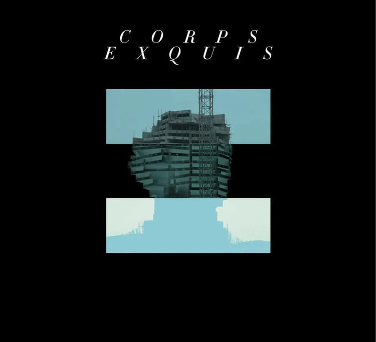 Daniel Wohl's Corps Exquis feat. TRANSIT